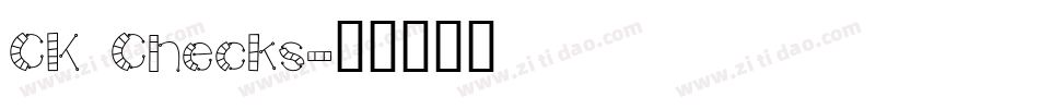 CK Checks字体转换